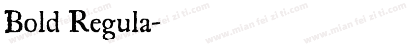 Bold Regula字体转换